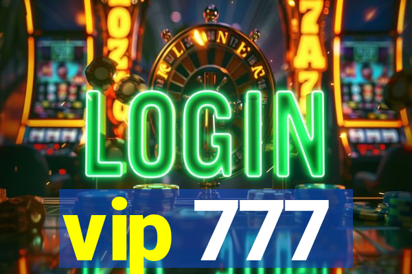 vip 777